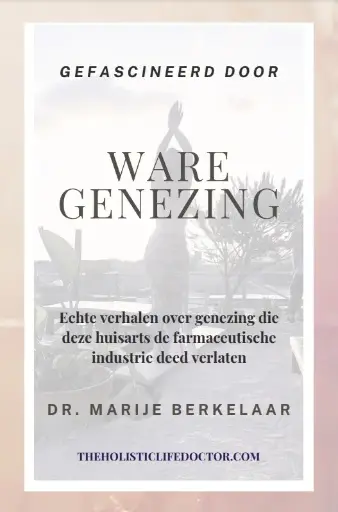 Ware Genezing – Dr. Marije Berkelaar