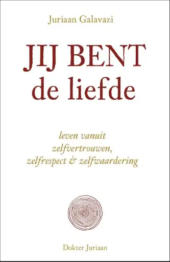 Jij BENT de liefde – Juriaan Galavazi 